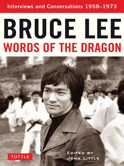 Title details for Bruce Lee Words of the Dragon by John Little - Available